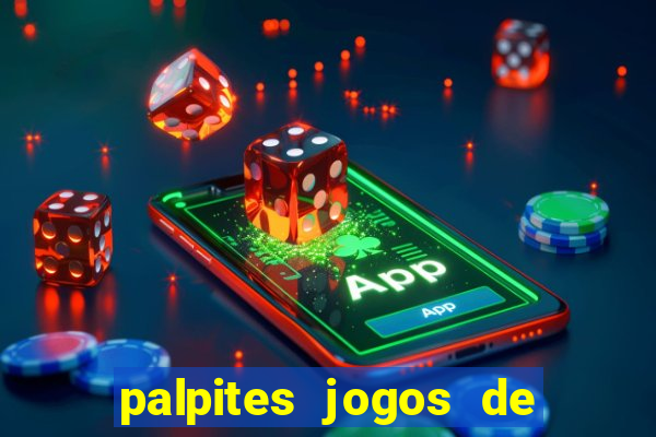 palpites jogos de hoje favoritos